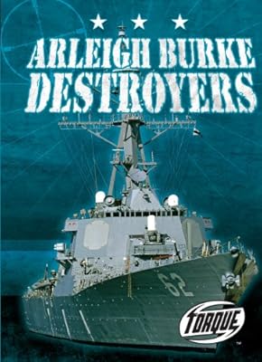 Arleigh Burke Destroyers
