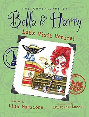 Let's Visit Venice!: Adventures of Bella & Harry