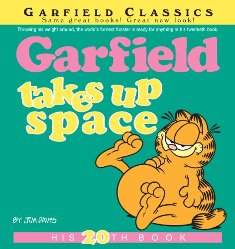 Garfield Takes Up Space (Garfield Series Book 20) by Jim Davis