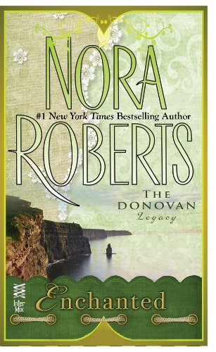 Enchanted: The Donovan Legacy by Nora Roberts