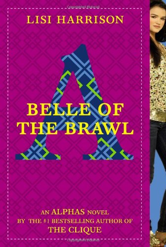Belle of the Brawl by Lisi Harrison