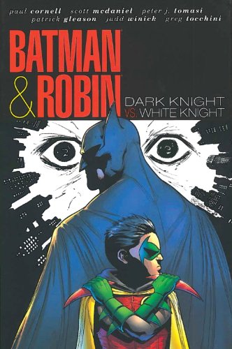 Batman & Robin: Dark Knight Vs. White Knight by Various