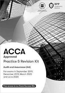 ACCA Audit and Assurance: Practice and Revision Kit