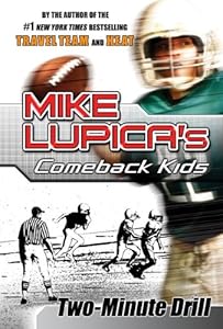 Two-Minute Drill: Mike Lupica's Comeback Kids
