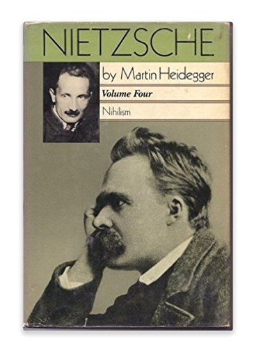 Nietzsche: Nihilism (Nietzsche Volume Four) by Martin Heidegger