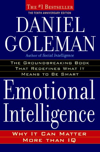 Emotional Intelligence: 10th Anniversary Edition by Daniel Goleman