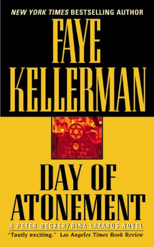 Day of Atonement (Decker/Lazarus Novels) by Faye Kellerman