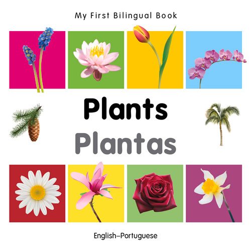 My First Bilingual Book-Plants (English-Portuguese) (Portuguese Edition)