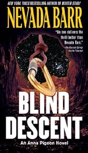 Blind Descent (AN ANNA PIGEON NOVEL)