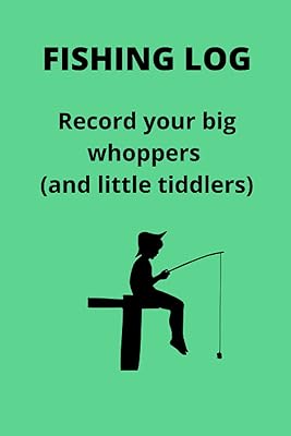 Fishing Log: Record your big whoppers (and little tiddlers)