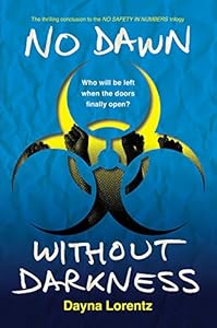 No Dawn without Darkness: No Safety In Numbers: Book 3