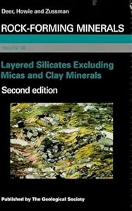 Rock Forming Minerals 3B: Layered Silicates Excluding Micas and Clay Minerals by W. A. Deer (2009-04-15) by William Alexander Deer