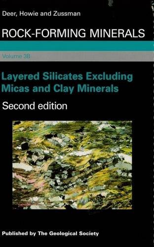 Rock Forming Minerals 3B: Layered Silicates Excluding Micas and Clay Minerals by W. A. Deer (2009-04-15) by William Alexander Deer