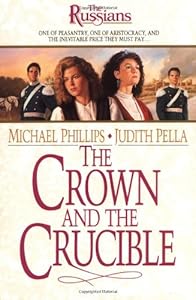 The Crown and the Crucible (The Russians, Book 1)