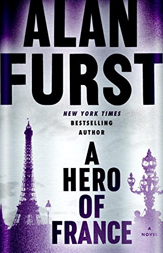 A hero of France by Alan Furst