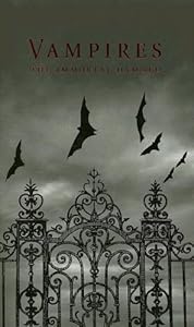 Vampires by James Malcolm Polidori, John Shelley, Mary Wollstonecraft Rymer