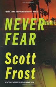Never Fear by Scott Frost