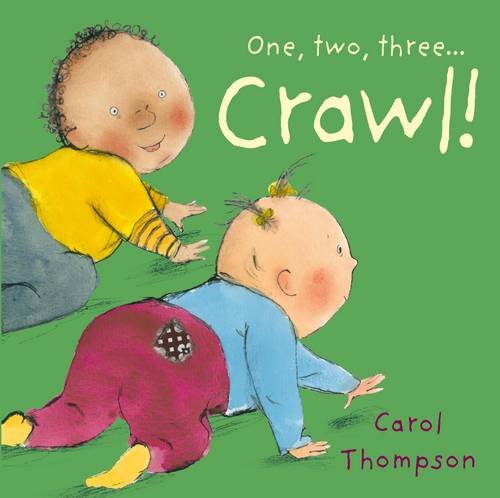 One, two, three ... crawl by Carol Thompson