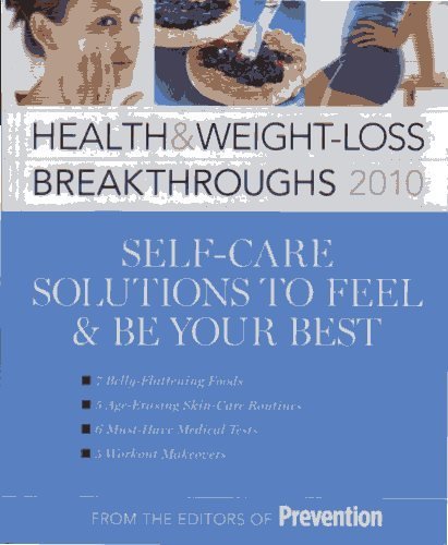 Prevention's Health &amp; Weight-Loss Breakthroughs 2010 by Editors of Prevention