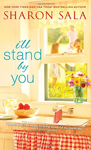 I'll Stand By You by Sharon Sala