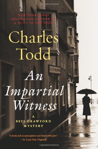 An Impartial Witness: A Bess Crawford Mystery (Bess Crawford Mysteries) by Charles Todd