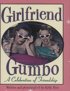 Girlfriend Gumbo: A Celebration of Friendship (Mini Book) by Kelly Povo