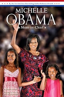 Michelle Obama: Mom-in-Chief