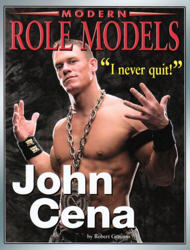 John Cena (Modern Role Models) by Robert Grayson