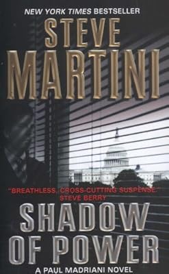 Shadow of Power: A Paul Madriani Novel