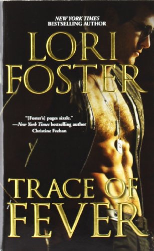Trace of Fever by Lori Foster
