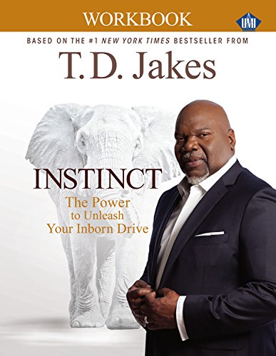 INSTINCT Christian Workbook by T. D. Jakes