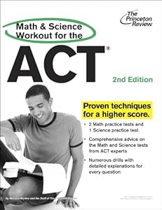 Math and Science Workout for the ACT, 2nd Edition (College Test Preparation)