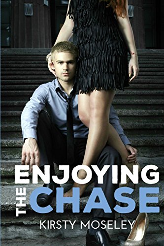 Enjoying the Chase by Kirsty Moseley