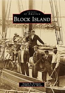 Block Island (RI) (Images of America) by Donald A. D'Amato