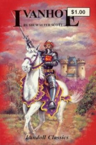 Ivanhoe (Landoll Classics) by Sir Walter Scott