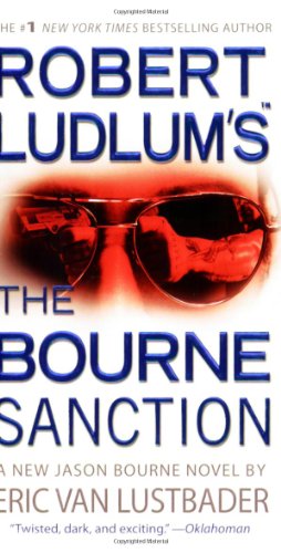 Robert Ludlum's The Bourne sanction by Eric Van Lustbader