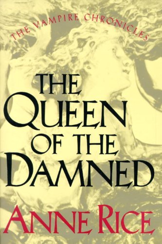 The Queen of the Damned by Anne Rice