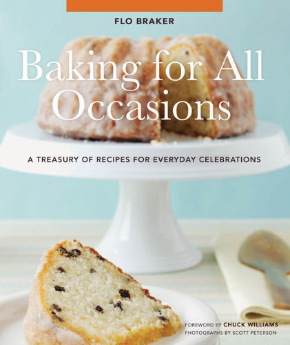 Baking for All Occasions by Flo Braker