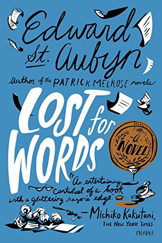 Lost for Words: A Novel by Edward St. Aubyn