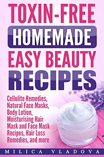Algopix Similar Product 9 - Toxinfree Homemade Easy Beauty