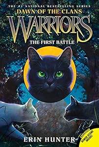 Warriors: Dawn of the Clans #3: The First Battle by Erin Hunter 
			
			
		
		
		
       	 
       		
       			,