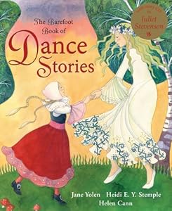The Barefoot Book of Dance Stories