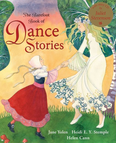 The Barefoot Book of Dance Stories by Jane Yolen