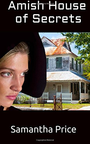 Amish House of Secrets by Samantha Price