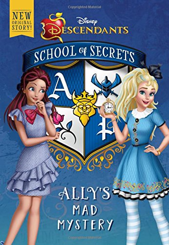 SCHOOL OF SECRETS: ALLY'S MAD MYSTERY (DISNEY DESCENDANTS) By Jessica NEW