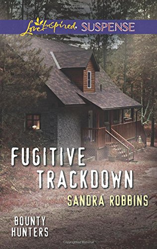 Fugitive Trackdown by Sandra Robbins