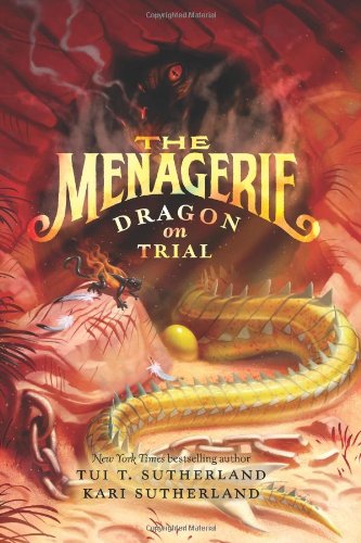 The Menagerie #2: Dragon on Trial by Tui T. Sutherland 
			
			
		
		
		
       	 
       		
       			,