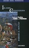 Islamic Contestations: Essays on Muslims in India and Pakistan