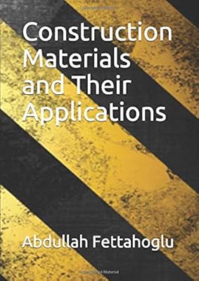 Construction Materials and Their Applications