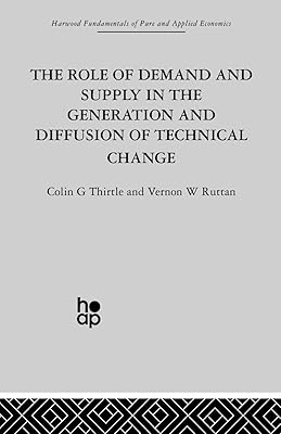The Role of Demand and Supply in the Generation and Diffusion of Technical Change